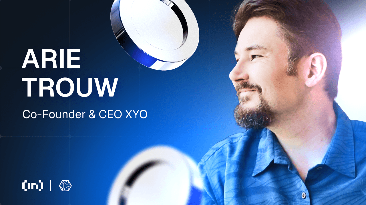 Гендиректор Ари Троу о стратегии XYO в DePIN и будущем проверенных данных