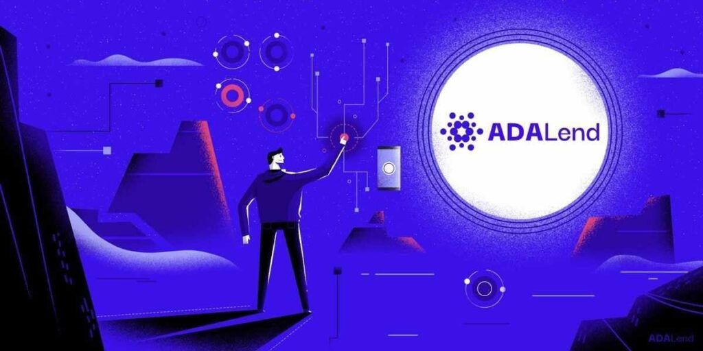 ADALend на блокчейне Cardano – это будущее DeFi