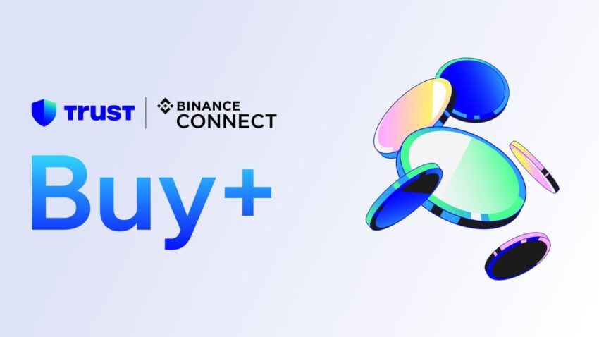 Trust Wallet запускает Buy+ на базе Binance Connect, чтобы упростить доступ к криптовалютам